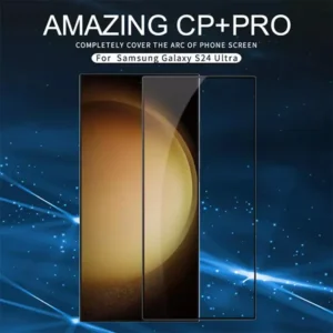 Nillkin Samsung Galaxy S24 Ultra Amazing CP+ Pro Tempered Glass Screen Protector